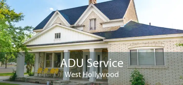 ADU Service West Hollywood